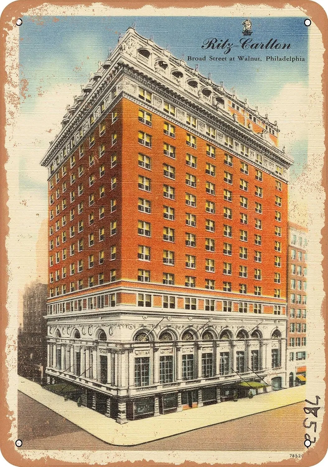 7 x 10 METAL SIGN - Pennsylvania Postcard - Ritz Carlton, Broad Street at Walnut, Philadelphia - Vintage Rusty Look