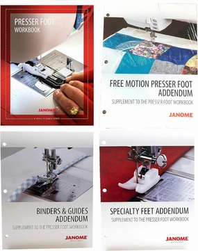 Janome Sewing Machine Presser Foot Workbook with Free Motion Presser Foot, Binders & Guides, and Specialty Feet Addendums